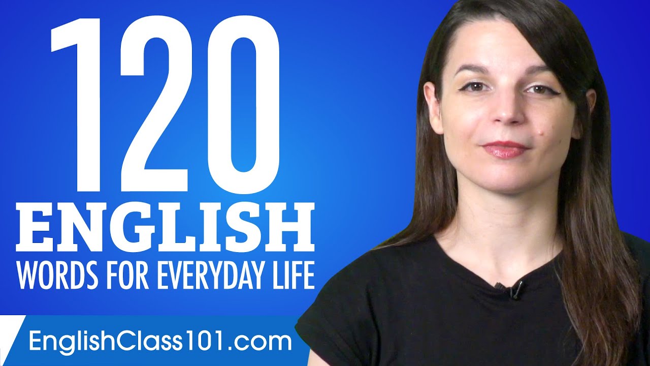120 English Words for Everyday Life - Basic Vocabulary #6