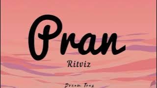 RITVIZ - PRAN (Lyrics)