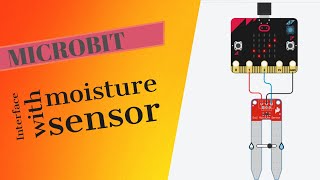 Microbit interface  with moisture sensor // how to interface soil moister sensor with microbit