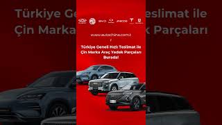 Çin Marka Aracınıza Aradığınız Tüm Yedek Parçalar .Autochina.trde