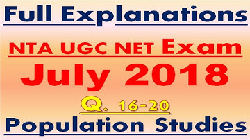 Part-3, UGC NET POPULATION STUDIES (PAPER-II), July 2018, (Q.16-Q.20) Full Explanation