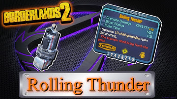 Legendary Item Guide | Rolling Thunder | [Borderlands 2]