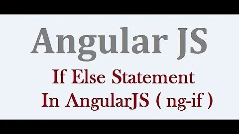 If Else Statement In AngularJS Templates [With Example]