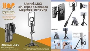 Ulanzi JJ-03 Magnetic 3in1 Tripod/Grip/Stick Selfie Extendable with Remote for HP Smartphone