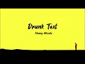 Henry Moodie - Drunk Text ||| Music Lyrics