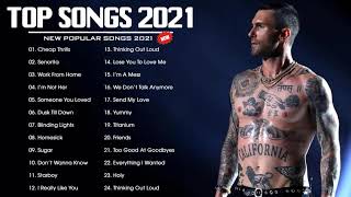 Pop Hits 2021 | Maroon 5, Rihanna, Dua Lipa, Bruno mars, Ed Sheeran, Ava Max, Ariana Grande