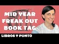 MID YEAR FREAK OUT BOOK TAG