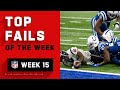 Top Fails of Week 15 | NFL 2020 Highlights