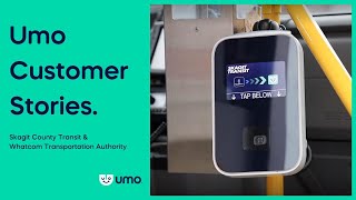 Umo Customer Stories: Skagit Transit & Whatcom Transportation Authority