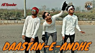 Daastan-E-Andhe All Rounder Vines Shivam Kohli Deepak Romeo Deepak Lala 