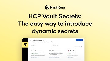 HCP Vault Secrets: The easy way to introduce dynamic secrets