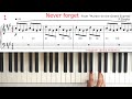 NEVER FORGET Очень красивая мелодия на пианино Ноты Very beautiful piano music Sheets Partitura