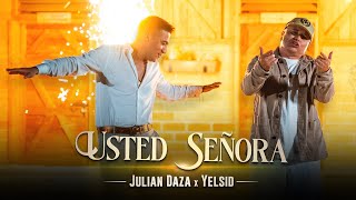 Julian Daza ✘ Yelsid | Usted Señora ( Música Popular )