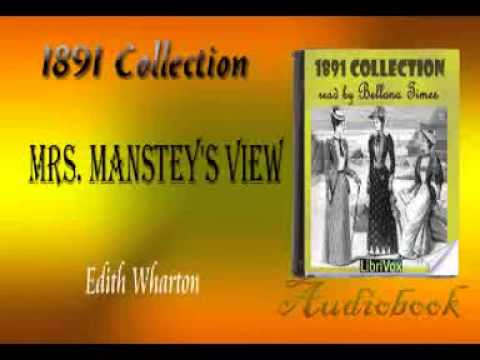Mrs  Manstey&rsquo;s View  Edith Wharton AUDIOBOOK
