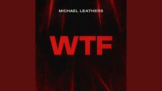 WTF (Extended Mix)