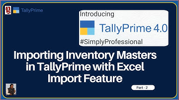 How to Import Inventory Masters in TallyPrime with Excel Import Feature Release 4.0