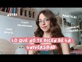 Todo lo que debes saber antes de ir a la universidad - Lo que no te cuentan de ir a la uni