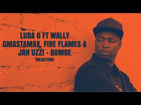 BOMBE ft Wally G,MastaMax,Fire Flames & Jah Uzzi #ludag #bombe #bomme