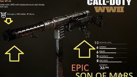 SON OF MARS - EPIC MP-40 VARIANT (Call of Duty WWII)
