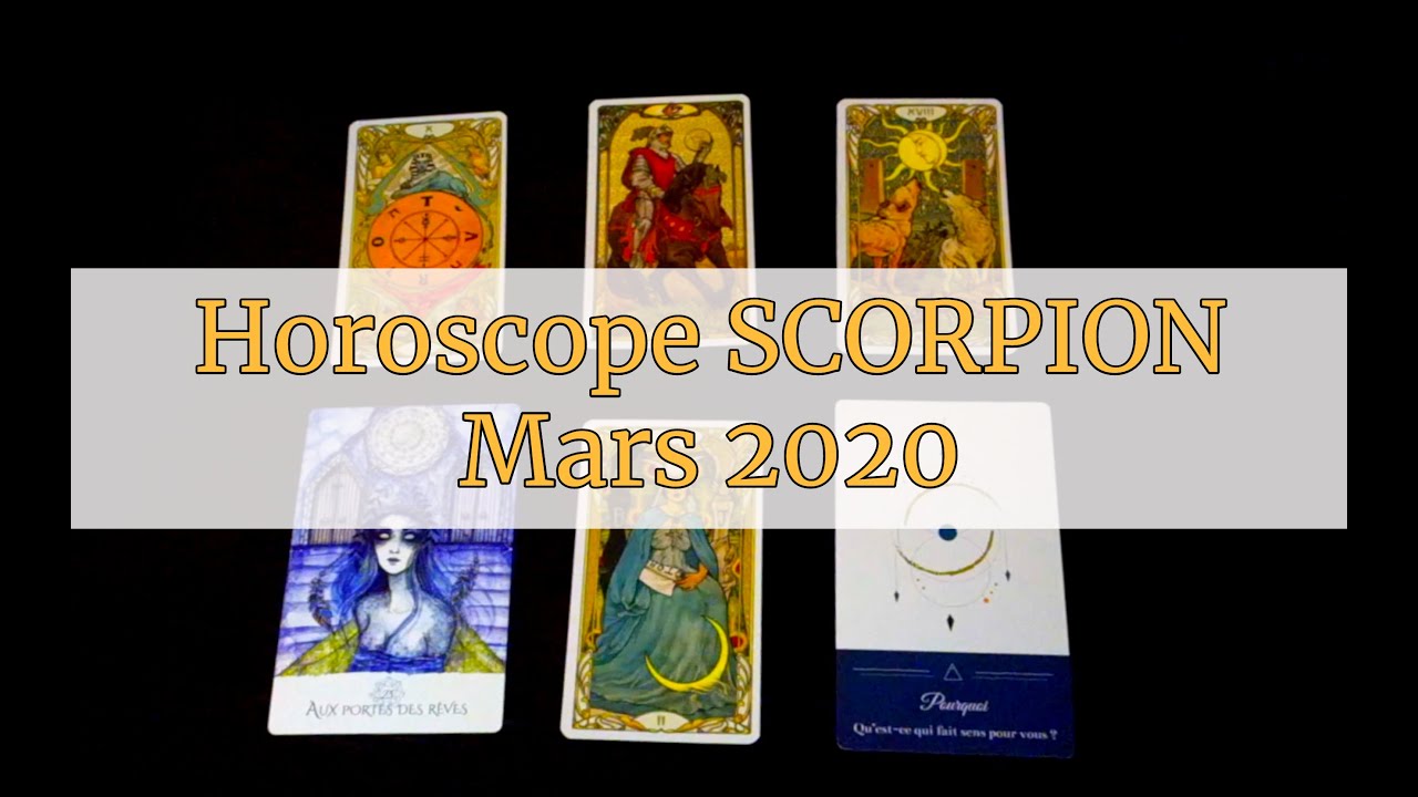 Scorpion Horoscope MARS 2020 Tarot et Oracles YouTube