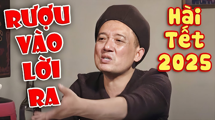 Hài Tết 2025 Mới Nhất | Cười Lộn Ruột Với Chiến Thắng RƯỢU VÀO LỜI RA - Hài Chiến Thắng, Quang Tèo