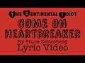 Come on Heartbreaker by Sture Zetterberg Lyric Video TSI Songs from the Heart