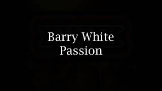 Barry White PASSION