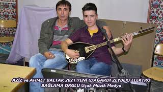 Azi̇z Ve Ahmet Baltak 2021 Yeni̇ Dağardi Zeybek Elektro Bağlama Orglu Uçak Müzik Medya 17 Resimi