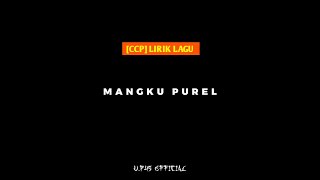 Ccp lirik lagu MANGKU PUREL (mangku purel neng karokean) Slowed Viral tiktok
