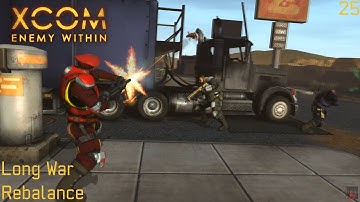 XCOM: Long War Rebalance - Part 25