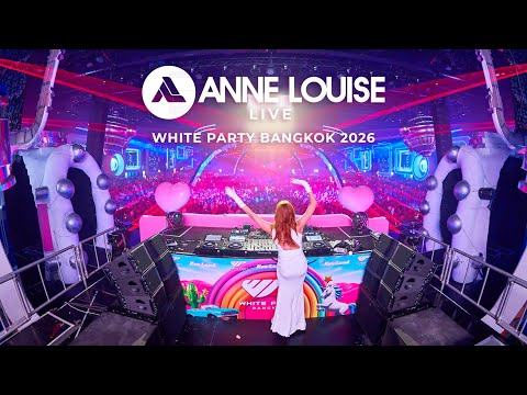 ANNE LOUISE - Live at White Party Bangkok 2026 Ken Land