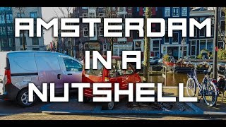 Amsterdam in a Nutshell