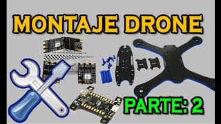 Como montar Drone de carreras 2  Part 2 2 Montaje DARC 210Pro v2 con KISS FC + KISS ESC