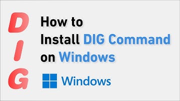 How to Install dig Command on Windows (10, 11, Server)