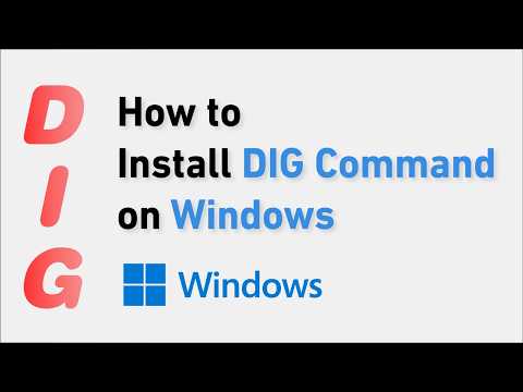 How to Install dig Command on Windows (10, 11, Server)