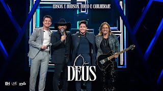 Edson & Hudson, @HugoeGuilhermeOficial  - Oi Deus [DVD Foi Deus]