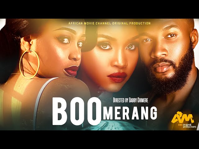 BOOMERANG - Uche Montana, Alex Cross, Ruby P. Okezie, Adeola Awoden 2023 Nigerian Nollywood Movie class=