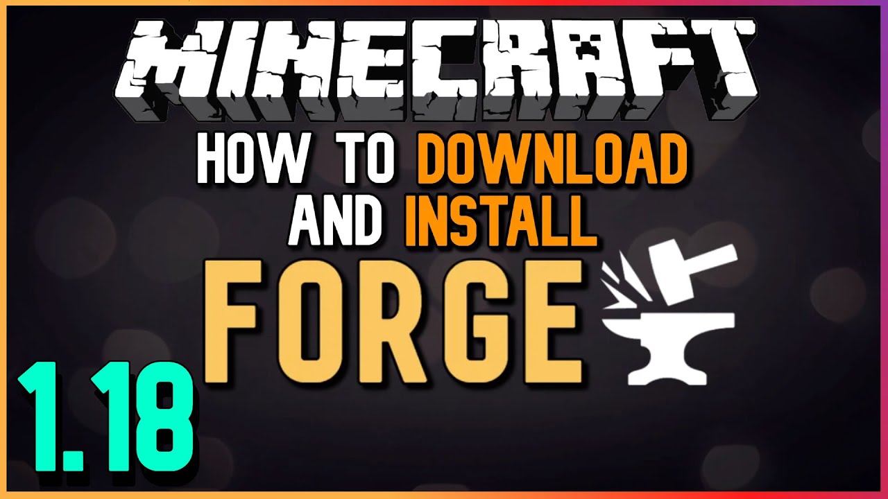 Minecraft Forge 1.18: How To Download & Install For Mods