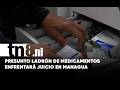 ¡No dejaron nada! Caen presuntos ladrones de medicinas y vehículos en Managua