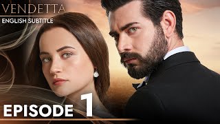 Vendetta - Episode 1 English Subtitled | Kan Cicekleri