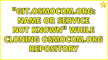 Ubuntu: "git.osmocom.org: Name or service not known" while cloning osmocom.org repository