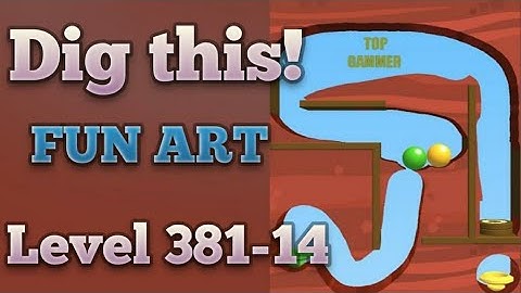 Dig this! Fan art level 381-14 Gameplay walkthrough Solution