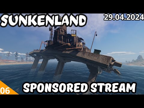 видео: SUNKENLAND ➤ SPONSORED STREAM (29.04.24)