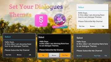 How To Make Dialogues Themes App In Android By Sketchware