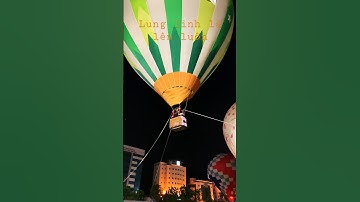 Lễ hội khinh khí cầu ở #quynhon  - lung linh là lên luôn