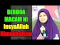 Berdoalah Macam Ni, Allah Akan Makbulkan | Ustazah Asma Harun