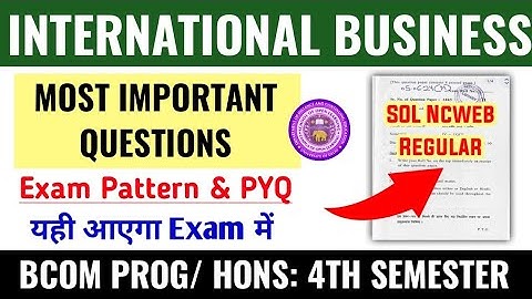 International Business Important Questions Bcom Prog/ Bcom Hons 4th Semester SOL Regular Ncweb