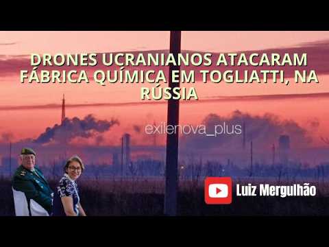 30 MAR 2026 - DRONES UCRANIANOS ATACARAM FÁBRICA QUÍMICA EM TOGLIATTI, NA RÚSSIA