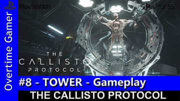 The Callisto Protocol Chapter 8 Tower