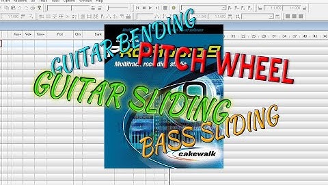 CAKEWALK PRO AUDIO 9 - How to program a guitar/bass sliding /bending using PITCH WHEEL